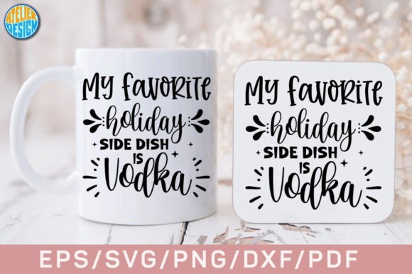 Download My Favorite Holiday Side Dish is Vodka - Side dish Collection